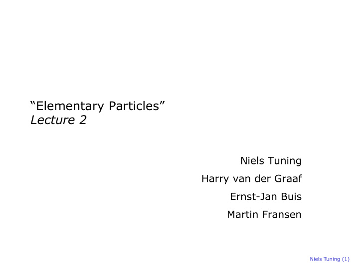elementary particles lecture 2