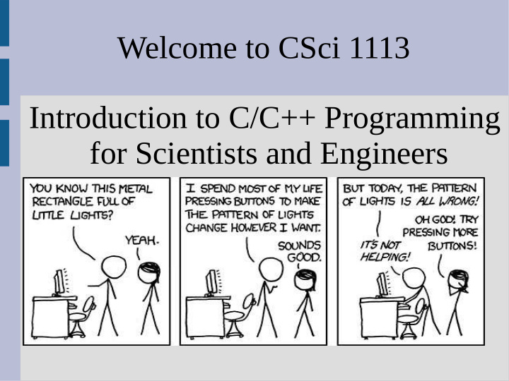welcome to csci 1113 introduction to c c programming for