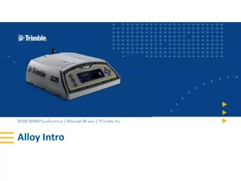 Alloy Intro  Trimble &amp; Authorized Trimble Dealer Only Trimble RTN Overview  RTN Software