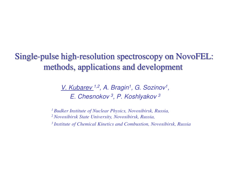 single pulse high resolution spectroscopy on novofel