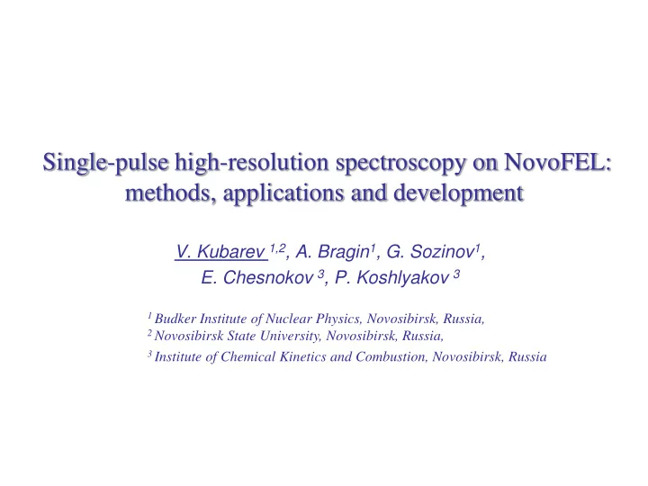 single pulse high resolution spectroscopy on novofel