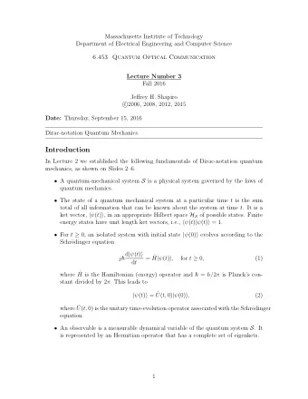 Introduction  In Lecture 2 we established the following fundamentals of Dirac-notation quantum