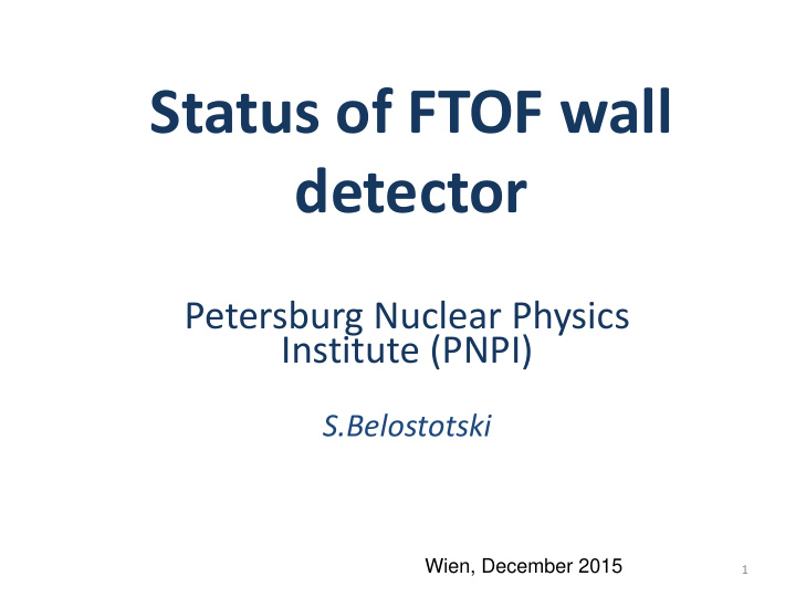 status of ftof wall detector