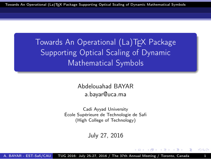towards an operational la t ex package supporting optical