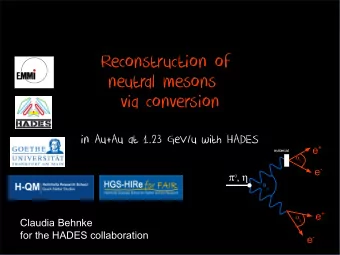 Reconstruction of  neutral mesons  via conversion  in Au+Au at 1.23 GeV/u with HADES e +  material