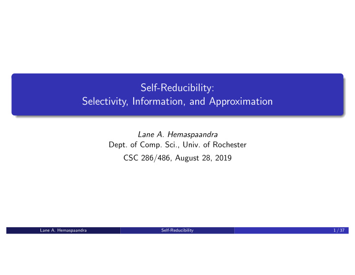 self reducibility selectivity information and