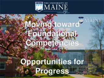 Foundational  Competencies  Opportunities for  Academic Affairs  Progress  Faculty Forum  February