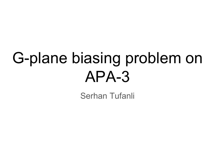 g plane biasing problem on apa 3