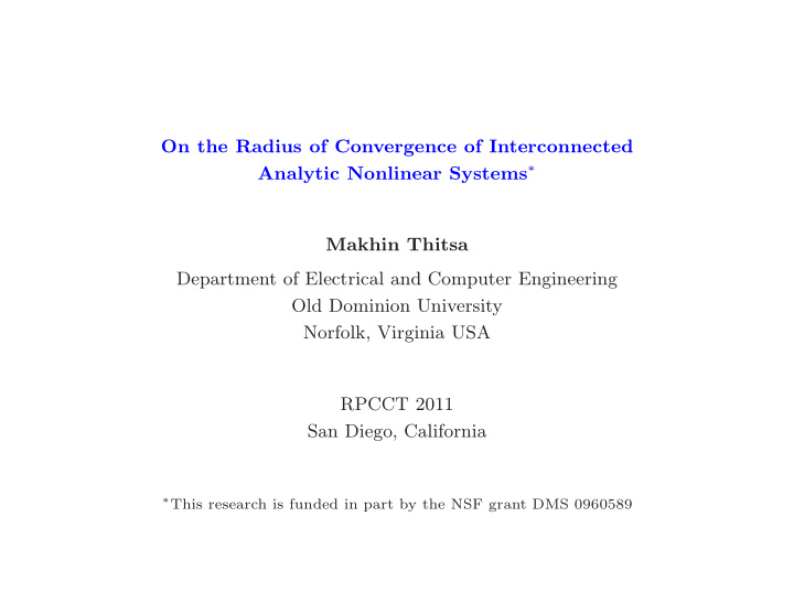 on the radius of convergence of interconnected