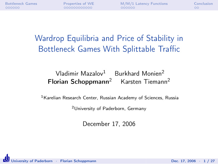 wardrop equilibria and price of stability in bottleneck