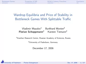 Wardrop Equilibria and Price of Stability in  Bottleneck Games With Splittable Traffic Vladimir