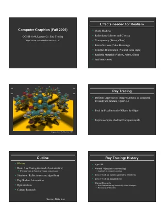 Effects needed for Realism  Effects needed for Realism  Computer Graphics (Fall 2005)  Computer