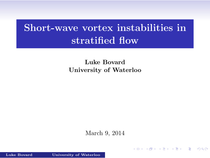 short wave vortex instabilities in stratified flow