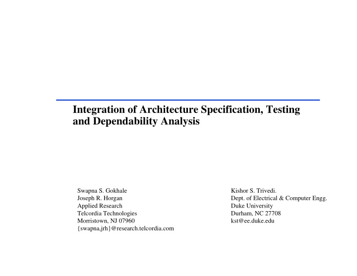 integration of architecture specification testing and