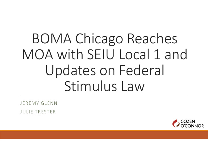 boma chicago reaches moa with seiu local 1 and updates on
