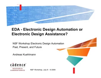 EDA - Electronic Design Automation or  Electronic Design Assistance?  NSF Workshop Electronic