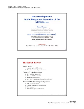 New Developments  in the Design and Operation of the  NEOS Server  Robert Fourer  Industrial