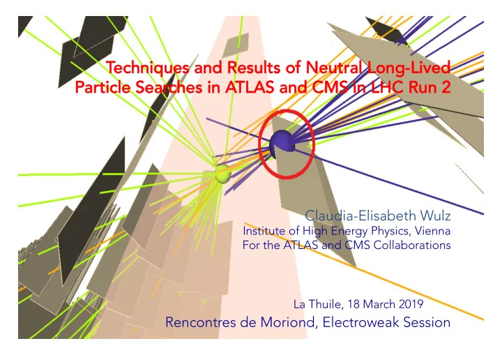 techniques and results of neutral long lived echniques