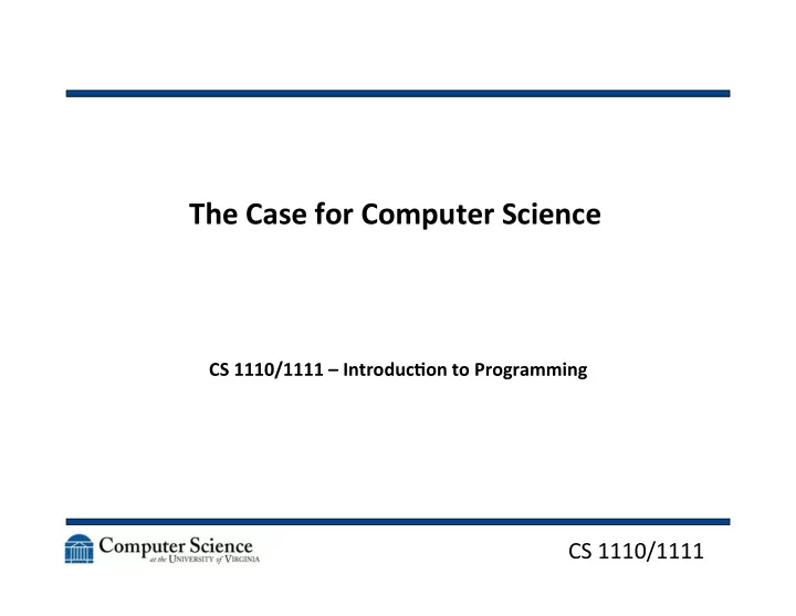the case for computer science