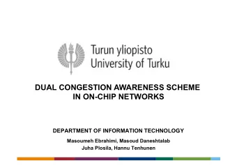 DUAL CONGESTION AWARENESS SCHEME  IN ON-CHIP NETWORKS  DEPARTMENT OF INFORMATION TECHNOLOGY