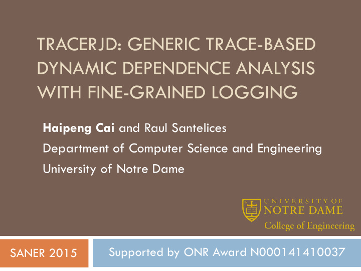 tracerjd generic trace based dynamic dependence analysis