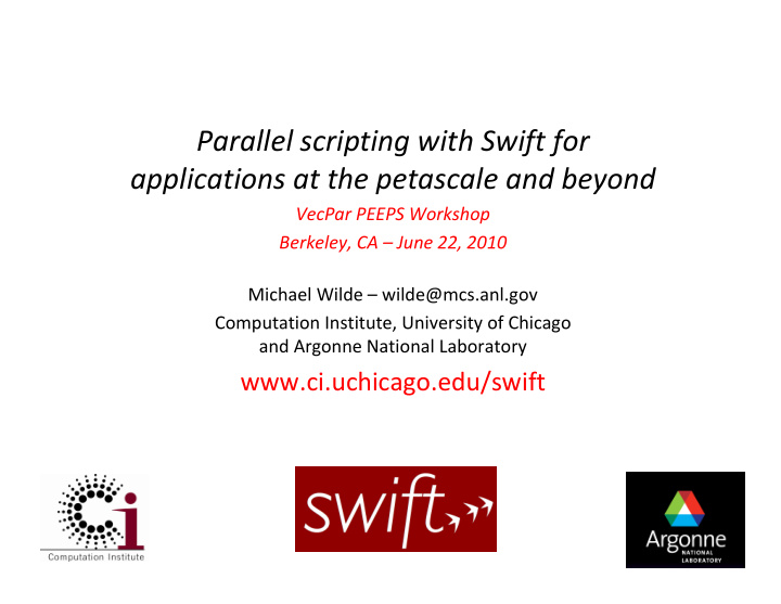 parallel scripting with swift for applications at the