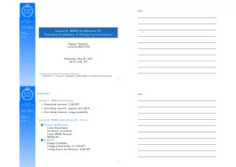 Lecture 8: MIMO Architectures (II)  Receiver Theoretical Foundations of Wireless Communications 1