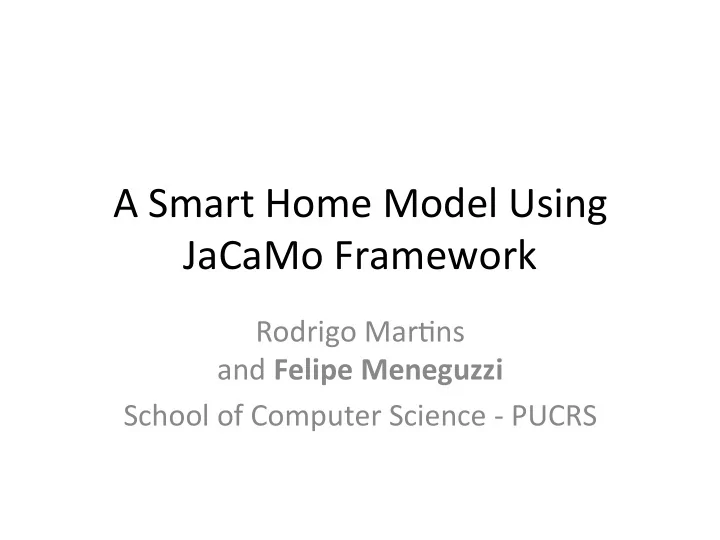 a smart home model using jacamo framework