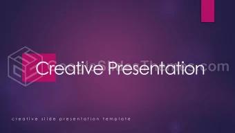 Creative Presentation  c r e a t i v e  s l i d e  p r e s e n t a t i o n  t e m p l a t e