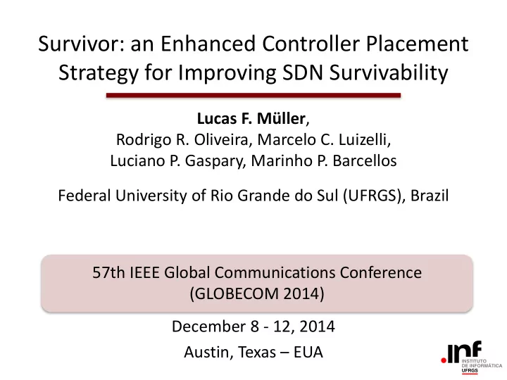 survivor an enhanced controller placement strategy for