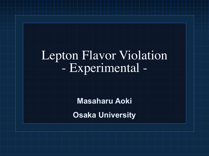 lepton flavor violation experimental