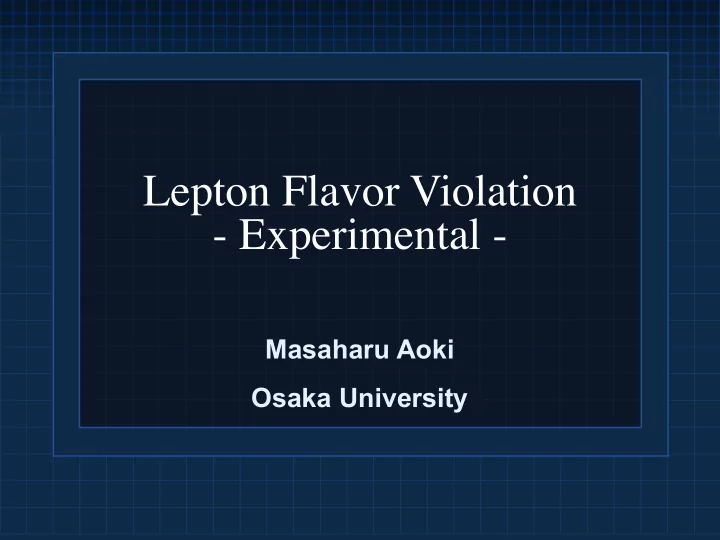 lepton flavor violation experimental