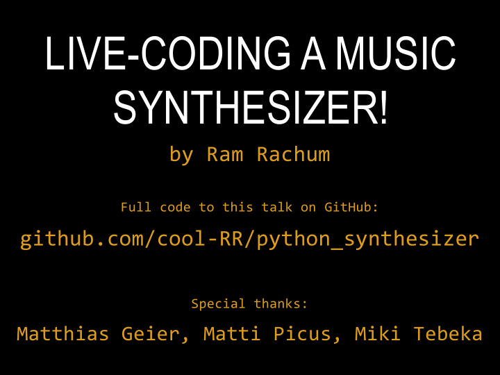 live coding a music synthesizer