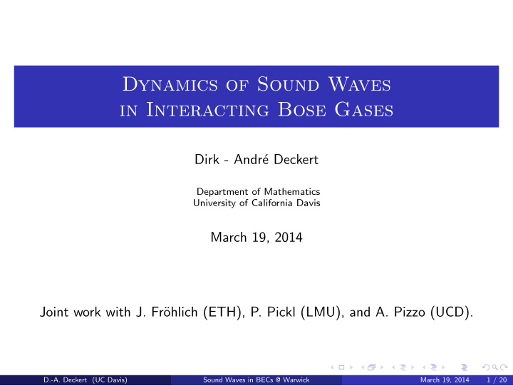 dynamics of sound waves in interacting bose gases