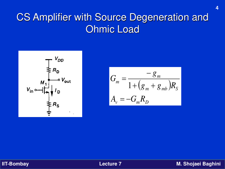 cs amplifier with source degeneration and ohmic load