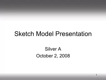 Sketch Model Presentation  Silver A  October 2, 2008  1  Problem  Problem  Existing stoves: