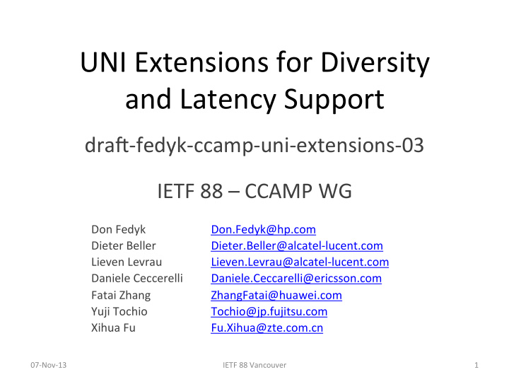 uni extensions for diversity and latency support