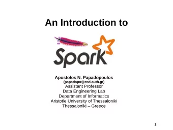 An Introduction to  Apostolos N. Papadopoulos  (papadopo@csd.auth.gr)  Assistant Professor  Data