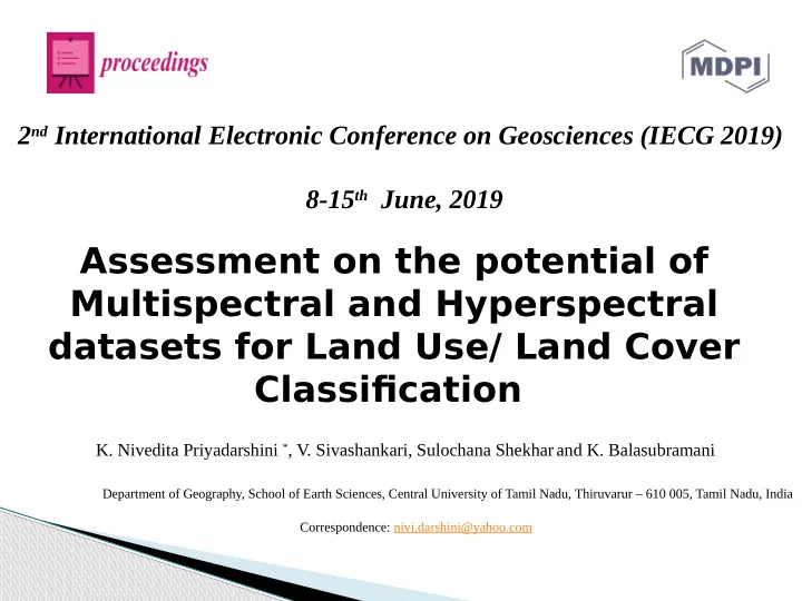 assessment on the potential of multispectral and