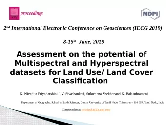 Assessment on the potential of  Multispectral and Hyperspectral  datasets for Land Use/ Land Cover