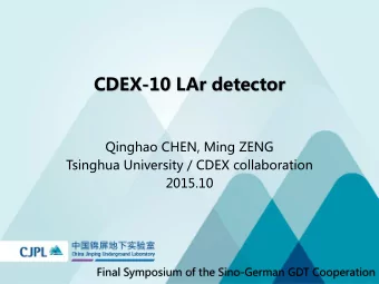 CDEX-10 LAr detector  Qinghao CHEN, Ming ZENG  Tsinghua University / CDEX collaboration  2015.10