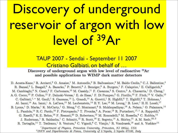discovery of underground reservoir of argon with low