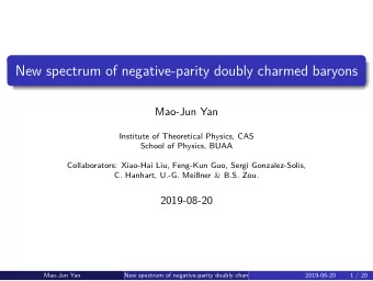 New spectrum of negative-parity doubly charmed baryons  Mao-Jun Yan  Institute of Theoretical