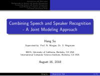 combining speech and speaker recognition a joint modeling