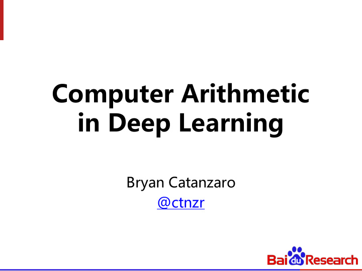 computer arithmetic in deep learning