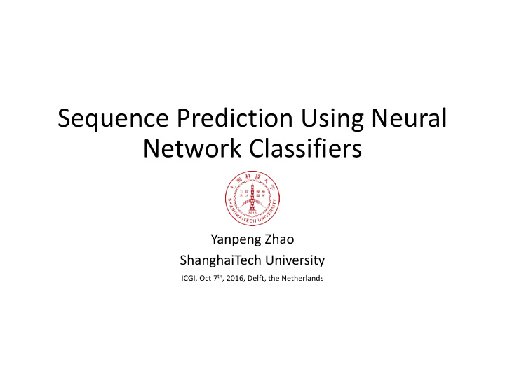 sequence prediction using neural network classifiers