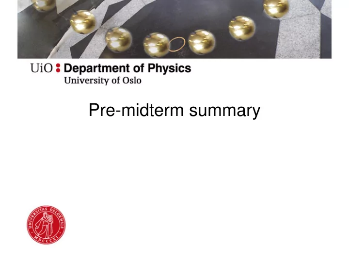 pre midterm summary single particle motion