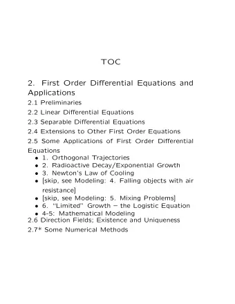 TOC  2.  First Order Differential Equations and  Applications  2.1 Preliminaries  2.2 Linear