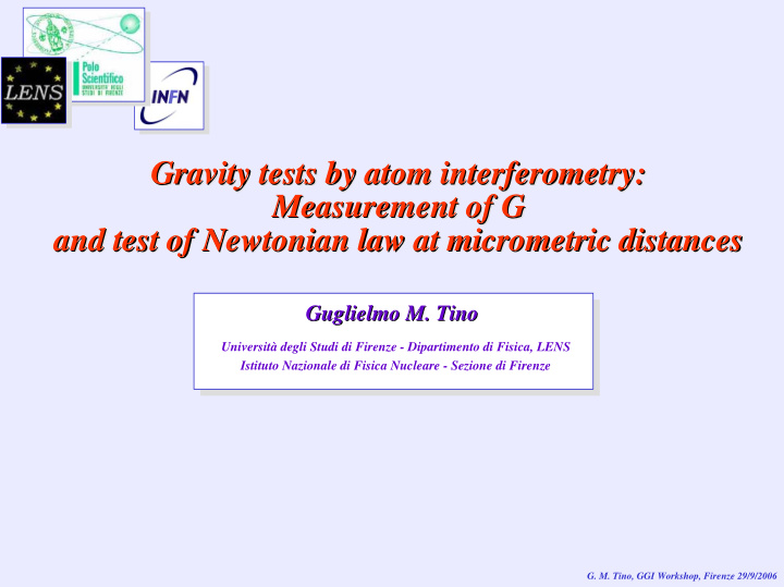 gravity tests by atom interferometry gravity tests by