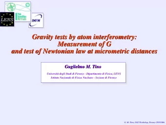 Gravity tests by atom interferometry:  Gravity tests by atom interferometry:  Gravity tests by atom